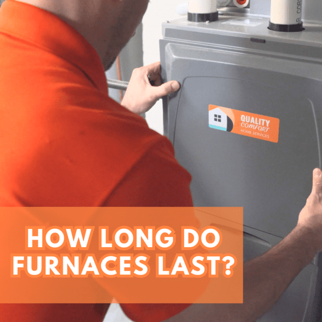 How Long Do Furnaces Last?