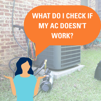 What To Check When Your AC Won’t Work