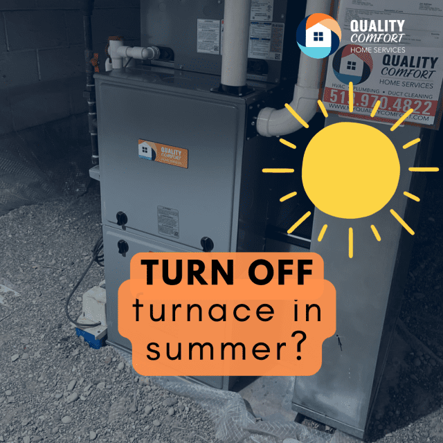 Should I Turn Off My Gas Furnace in Summer?